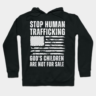 Stop Human Trafficking, God's Children Are Not For Sale US American Flag Hoodie